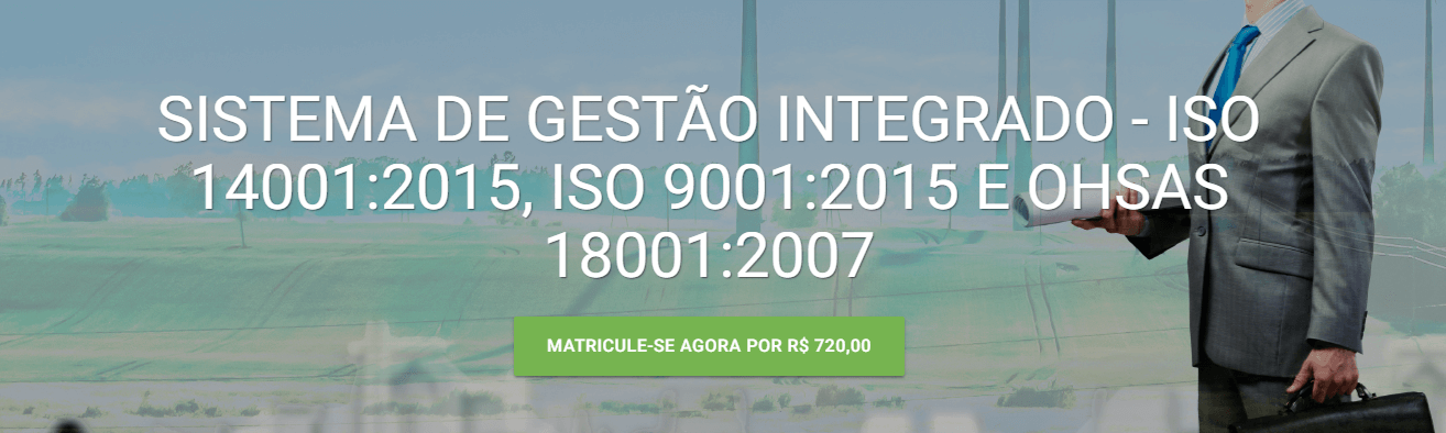 Curso EAD da Verde Ghaia sobre Sistema de Gestão Integrado - ISO 14001:2015; 9001:2015 e 18001:2007