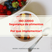 Passo a passo simples para quem quer implementar ISO 22000