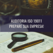 Como preparar sua empresa para Auditoria conforme ISO 19011